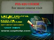 POS 420 Instant Education/uophelp