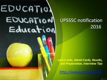 UPSSSC Notification 2016 | Govtjobsx