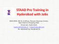 STAAD Pro Coaching Centre in Hyderabad with Jobs PowerPoint PPT Presentation