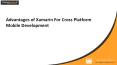 Advantages of Xamarin For Cross Platform Mobile Development PowerPoint PPT Presentation