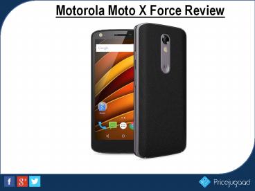Motorola Moto X Force Review