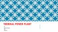 Thermal power plant PowerPoint PPT Presentation