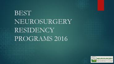 Best Neurosurgery Residency Programs 2016