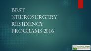 Best Neurosurgery Residency Programs 2016