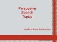 Persuasive Speech Topics PowerPoint PPT Presentation