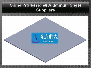 Some Professional Aluminum Sheet Suppliers