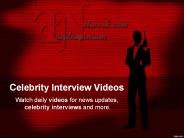 Celebrity Interview Videos