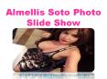 Almellis Soto Photo Slide Show PowerPoint PPT Presentation