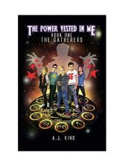 The Power Vested In Me Book 1 The Gatherers