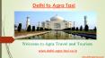Agra to Delhi Taxi | Taxi From Delhi to Agra (1) PowerPoint PPT Presentation