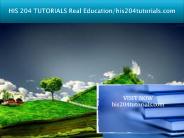 HIS 204 TUTORIALS Real Education/his204tutorials.com