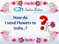 Online Flower Delivery/Send Flowers to India PowerPoint PPT Presentation