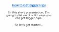 How to Get Bigger Hips PowerPoint PPT Presentation