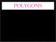 Polygons PowerPoint PPT Presentation