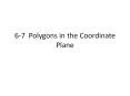 6-7 Polygons in the Coordinate Plane PowerPoint PPT Presentation