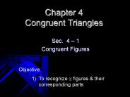 Chapter 4 Congruent Triangles