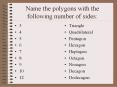 Name the polygons with the following number of sides: PowerPoint PPT Presentation