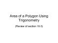 Area of a Polygon Using Trigonometry PowerPoint PPT Presentation