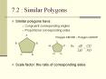 7.2 : Similar Polygons PowerPoint PPT Presentation