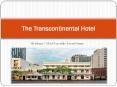 Brisbane’s Most Versatile Event Venue - The Transcontinental Hotel PowerPoint PPT Presentation