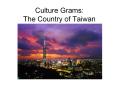 Culture Grams: The Country of Taiwan PowerPoint PPT Presentation