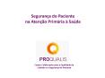 Centro Colaborador para a Qualidade do Cuidado e a Seguran PowerPoint PPT Presentation