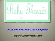 Circus Print Boy's Pima Cotton Day Gown