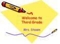 Welcome to Third Grade Mrs. Stasen PowerPoint PPT Presentation