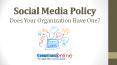 Social Media Policy Does Your Organization Have One? PowerPoint PPT Presentation