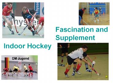 Indoor Hockey