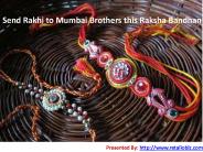 Send Rakhi to Mumbai Brothers this Raksha Bandhan