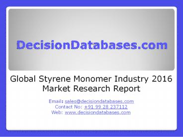 Global Styrene Monomer Industry Sales and Revenue Forecast 2016