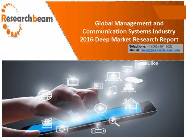 Global Management and Communication Systems Industry 2016