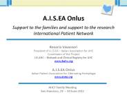 A.I.S.EA Onlus Support to the families and support to the research International Patient Network