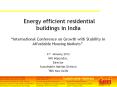 Energy efficient residential buildings in India PowerPoint PPT Presentation