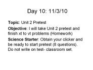 Day 10: 11/3/10