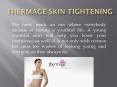 Thermage skin tightening in Delhi PowerPoint PPT Presentation