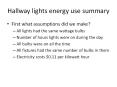 Hallway lights energy use summary PowerPoint PPT Presentation
