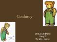 Corduroy PowerPoint PPT Presentation