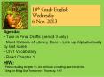10th Grade English Wednesday 6 Nov. 2013 PowerPoint PPT Presentation