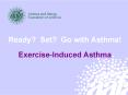 Ready? Set? Go with Asthma! PowerPoint PPT Presentation