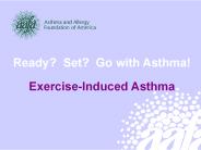 Ready? Set? Go with Asthma!