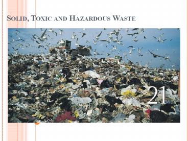 Solid, Toxic and Hazardous Waste
