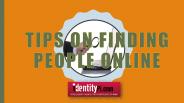Tips on Finding People Online (1)