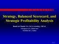 Strategy, Balanced Scorecard, and Strategic Profitability Analysis PowerPoint PPT Presentation