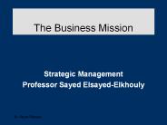The Business Mission