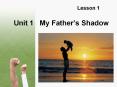 Unit 1  My Father PowerPoint PPT Presentation