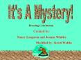 It's A Mystery! PowerPoint PPT Presentation