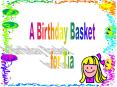 A Birthday Basket PowerPoint PPT Presentation