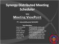 Synergy Distributed Meeting Scheduler PowerPoint PPT Presentation